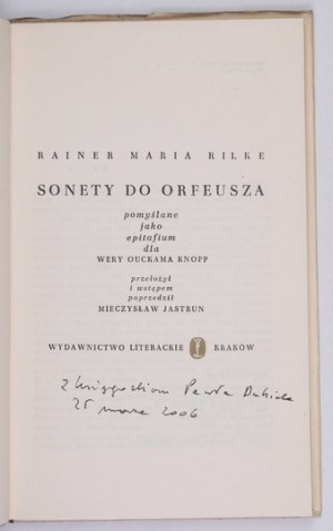 RILKE Rainer Maria - Sonette an Orpheus, konzipiert als Epitaph für Vera Ouckam Knopp. Übersetzt und mit einem Vorwort versehen ...