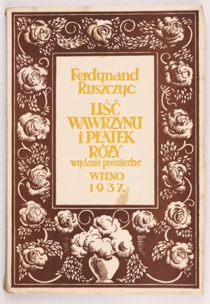 RUSZCZYC Ferdynand - Lorbeerblatt und Rosenblüte. Reden, Vorträge, Lesungen, Artikel auf Polnisch und Französisch....