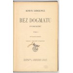 SIENKIEWICZ Henryk - Bez dogmatu. Ein Roman. Bd. 1-3. Warschau-Krakau [1912]. Gebethner und Wolff, Gebethner und Spółka.....