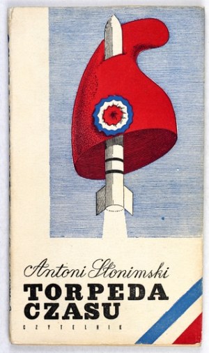 SLONIMSKI A. - Torpedo of time. A fantasy novel. 1st ed. Circ., wraps and title card....