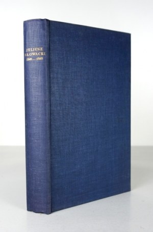 Juliusz Słowacki 1809-1849 : ouvrage collectif à l'occasion du centenaire de sa mort. Londres 1951