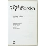 SZYMBORSKA Wisława – Nic dwa razy / Nothing Twice. 1997