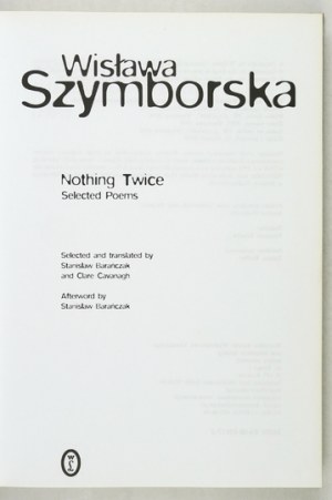 SZYMBORSKA Wisława - Nic dvakrát / Nothing Twice. 1997