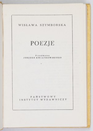 SZYMBORSKA Wisława - Poetry. Foreword by Jerzy Kwiatkowski. Warsaw 1977; PIW. 16d, pp. 200, [6]. Opr, oryg....