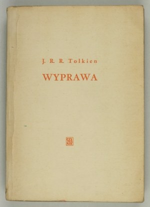 TOLKIEN J. R. R. - Expédition. 1961. première édition polonaise