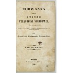 TRENTOWSKI B. F. – Chowanna czyli system pedagogiki narodowe...Poznań 1842