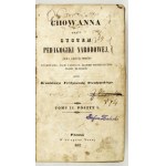 TRENTOWSKI B. F. – Chowanna czyli system pedagogiki narodowe...Poznań 1842