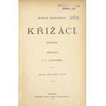SIENKIEWICZ H. - Krzyżacy - v češtině. 1903
