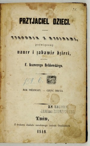 PRZYJACIEL děti. Tygodnik z rycinami ...R. 1, cz. 2. Lwów 1849