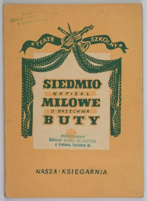 BRZECHWA J. - Sedmimílové boty. Představení v 17 scénách. Ilustrace: M. Orłowska