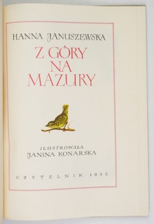 JANUSZEWSKA H. - Z hôr na Mazursko. Ilustrovala Janina Konarska. Prvé vydanie. 1955