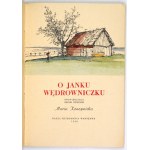 KONOPNICKA Maria - O Janku Wędrowniczku. Illustrated by Bogdan Zieleniec. 1956
