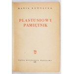 KOWNACKA M. - Plastusiowy pamiętnik. Ilustroval S. Bobinski, obálku navrhol B. Zieleniec. 1953