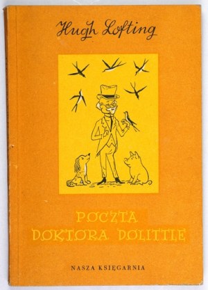 LOFTING H. - Pošta doktora Dolittla. Ilustroval Zbigniew Lengren. 1957