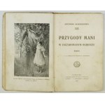 MORZKOWSKA A. - Les aventures de Mani dans le jardin enchanté. Illustré par K. Gorski. 1908