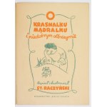 RACZYŃSKI S. - O krasnalku Mądralku i niedobrym olbrzymie. Ilustr. autora. 1946