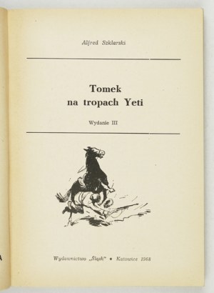 SZKLARSKI A. - Tomek na tropach Yeti. Umschlag und Illustrationen von Joseph Marek.