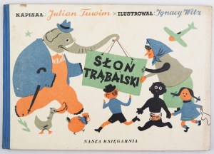 TUWIM J. - Słoń Trąbalski. Ilustrował Ignacy Witz. Wyd. II. 1953