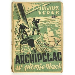 VERNE J. - Archipel en flammes. Un roman. 1925