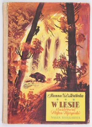 ZDZITOWIECKA H. - V lese. 1. vyd. 1953.