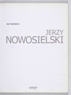 GONDOWICZ Jan - Jerzy Nowosielski. Warschau 2006. edipresse Polska S. A. 8, p. 95. pamphlet. Menschen, Zeiten,.
