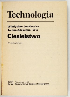LENKIEWICZ W., ZDZIARSKA-WIS I. - Ciesielstwo. Wyd. I.
