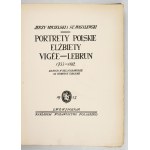 MYCIELSKI J., WASYLEWSKI St. - Portrety polskie Elżbiety Vigée-Lebrun 1755-1842. 1927