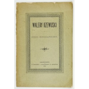 Walery Rzewuski [photographe]. Esquisse biographique. 1893.