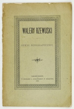 Walery Rzewuski [fotograf]. Životopisný náčrt. 1893.