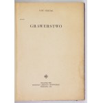 STREUBEL Curt - Grawerstwo. Varšava 1959. Wyd. Przem. Lekki i Spoż. 8, s. 241, [1]. Cover....