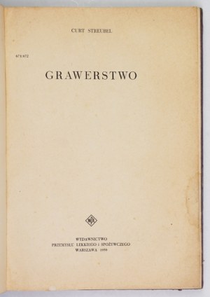 STREUBEL Curt - Grawerstwo. Varšava 1959. Wyd. Przem. Lekki i Spoż. 8, s. 241, [1]. Cover....