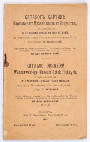 WELOÑSKI P[ius] - Catalog of paintings of the Warsaw Museum of Fine Arts, located in the temporary premises of the museum, ...