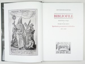 ROSADZIŃSKI Leonard - I bibliofili, la loro vita, la passione e i vecchi volumi. Incontri dei bibliofili di Poznan 2017-.