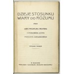 DRAPER Jan Wilhelm - Storia del rapporto tra fede e ragione. Per autorità dell'autore, tradotto. Jan Karłowicz. 3a ed.....