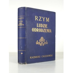 CHŁĘDOWSKI Kazimierz - Rzym. Gente del Rinascimento. Seconda edizione. Lvov 1933, Ossolineum. 8, pp. [4], 575, [2], tabl....