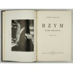 CHŁĘDOWSKI Kazimierz - Rzym. Les gens de la Renaissance. Deuxième édition. Lvov 1933, Ossolineum. 8, pp. [4], 575, [2], tabl....