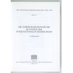 Die HABSBURGERMONARCHIE 1848-1918. Bd. 6/2: Habsburgermonarchie im System der internationalen Beziehungen....