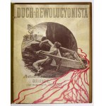 KAMIEŃSKI Antoni - Duch-rewolucyonista. Szkice z lat minionych 1905-1907 [Varšava 1907]. Wyd....