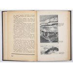 KARPIŃSKI Stanisław - Prerušenie letu v Siame. So 44 hĺbkotlačovými ilustráciami. Varšava 1939. Inst. Wyd.....