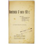 [March CONSTITUTION 2]. Constitution of March 17, 1921. 2nd ed. revised and expanded. Warsaw 1921....