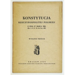 [marec ÚSTAVA 3]. Ústava Poľskej republiky zo 17. marca 1921 [...]. Tretie vydanie. Krakov 1948....