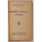 KUTRZEBA Stanislaw - Congress, treaty and Poland. Warsaw [preface 1919]. Nakł. Gebethner and Wolff. 16d, p. [4],...
