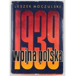 MOCZULSKI L. - Wojna polska. 1. vyd. - podpis autora