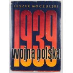 MOCZULSKI L. - Wojna polska. Wyd. I - podpis autora