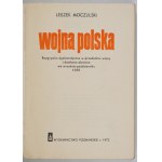 MOCZULSKI L. - Wojna polska. 1ère éd. - signature de l'auteur
