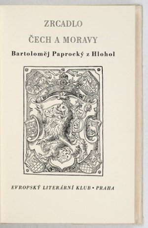 PAPROCKY Bartolomej z Hlohol - Zrcadlo Čech a Moravy. Praha 1941. evropsky Literarni Klub. 8, s. 258, [2]. opr....