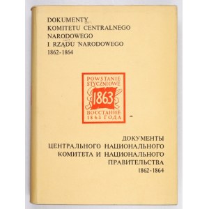 DOCUMENTS du Comité national central et du gouvernement national 1862-1864, Wrocław [et ailleurs]. 1968....