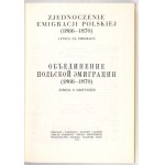 ZJEDNOCZENIE Emigracji Polskiej (1866-1870). Lewica na emigracji. Wrocław 1972. Zakład Narodowy im. Ossolińskich. 8,...