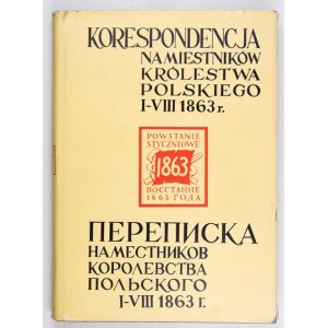 KORESPONDENCE guvernérů Polského království leden-srpen 1863. Vratislav [a další] 1974....