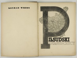 K. Wrzos - Piłsudski et les Piłsudskiites. 1936, Atelier Girs-Barcz.